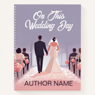 Wedding Day Fiction Book Cover Notebook