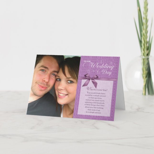 Wedding Day, Why Do I Love You - purple w/ ribbon Card (Front)