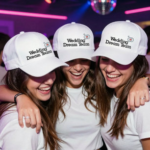 Wedding Dream Team, Bride, Bachelorette Party Embroidered Hat
