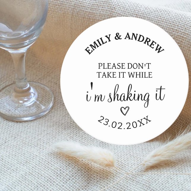 Wedding Drink Cover Please Don't Take It While I'm Round Paper Coaster (Creator Uploaded)
