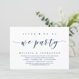 Wedding Elopement, After We Do, We Party Invitatio Invitation