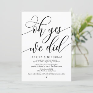 Wedding Elopement Party, Oh Yes, We Did Invitation