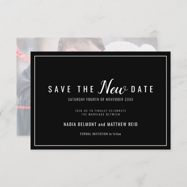 Wedding event change save the new date black white save the date (Front/Back)