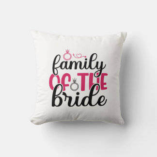 Wedding Family Of The Bride Cushion