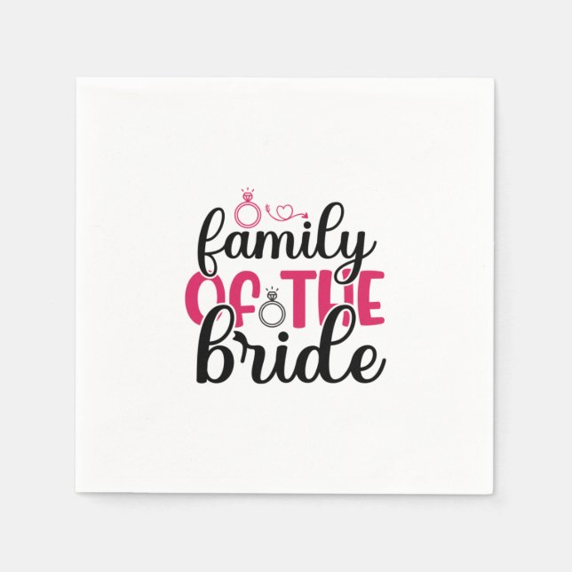 Wedding Family Of The Bride Napkin (Front)
