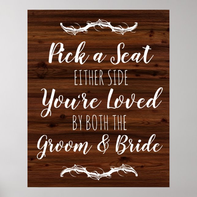 Wedding faux wood Pick a Seat Either Side sign (Front)