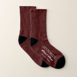Wedding Favour Funny Burgundy Socks<br><div class="desc">Get your wedding guests out on the dance floor in these fun "these feet danced to love at the wedding of" socks. Personalise these souvenir keepsakes with your first names and wedding date in white typography against a burgundy background.</div>