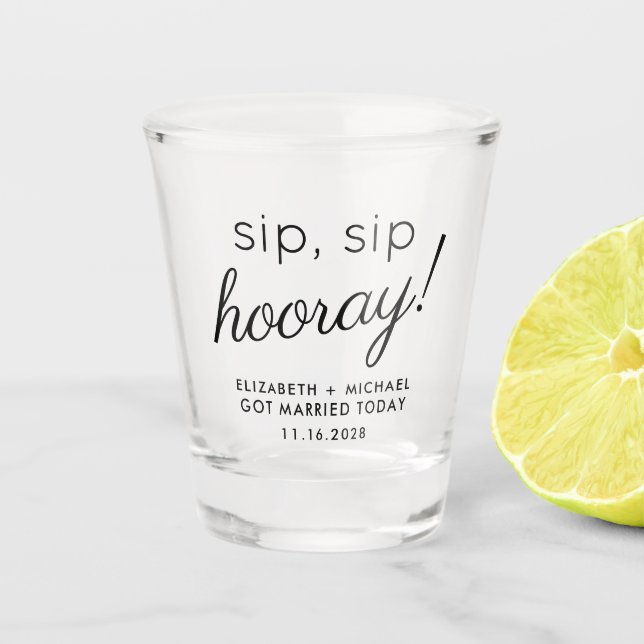 Wedding Favour Sip Sip Hooray Shot Glass (Front)