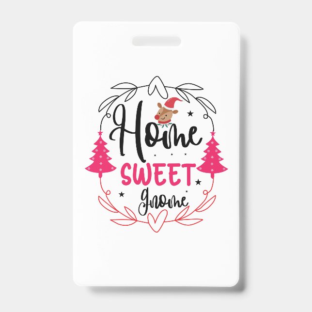 Wedding Gift Home Sweet Gnome ID Badge (Front)