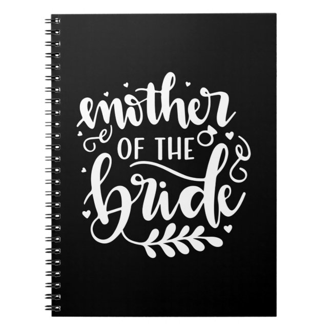 Wedding Gift Mother Of The Bride Notebook (Front)