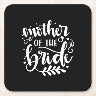 Wedding Gift Mother Of The Bride Square Paper Coaster