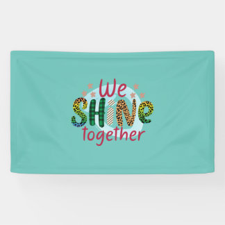 Wedding Gift We Shine Together Banner