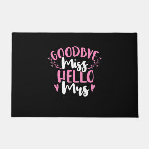 Wedding Gifts   Goodbye Miss Hello Mrs Doormat
