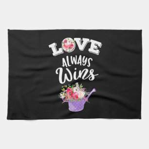 Wedding Gifts Love Always Win Tea Towel
