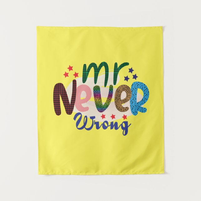 Wedding Gifts | Mr Never Wrong Tapestry (Front)