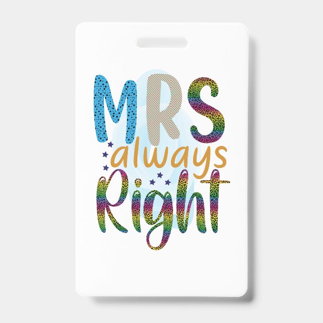 Wedding Gifts | Mrs Always Right ID Badge (Front)