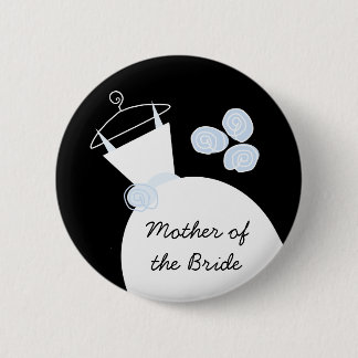 Wedding Gown Blue 'Mother of the Bride' black 6 Cm Round Badge