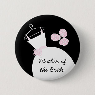 Wedding Gown Pink 'Mother of the Bride' black 6 Cm Round Badge