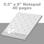 Wedding grey with love hearts notepad<br><div class="desc">Personalise this notepad with a name,  for the Bride to be for her Wedding Notes.
Designed in grey,  silver and white,  with hearts.</div>