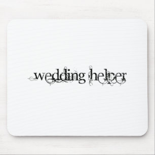 Wedding Helper Mouse Pad