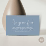 Wedding Honeymoon Fund, Modern Handwritten Script Enclosure Card<br><div class="desc">Celebrate the beginning of your journey together with our elegantly crafted "honeymoon fund" wedding invitation enclosed card. Featuring a sophisticated blend of modern script and romantic allure, in timeless dusty blue theme, each card is meticulously designed to convey the essence of your special day. Perfectly suited for couples seeking a...</div>