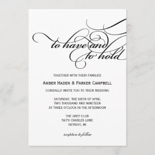 Wedding Invitation   To Have To Hold