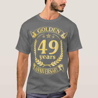 Wedding Married Golden 49 Years Anniversary For Hu T-Shirt