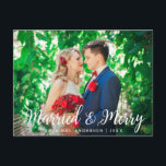 Wedding Married & Merry Photo Christmas Postcard<br><div class="desc">Married & Merry Wedding Photo Christmas Postcard - White Script</div>