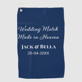 Wedding Match made in heaven wedding favours blue  Golf Towel