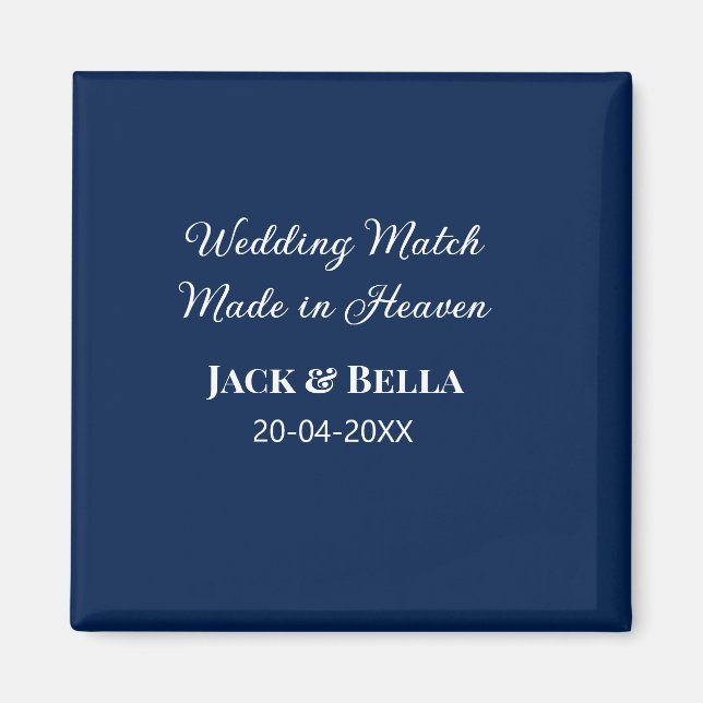 Wedding Match made in heaven wedding favours blue  Magnet (Front)