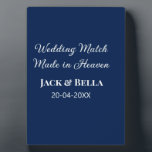 Wedding Match made in heaven wedding favours blue  Plaque<br><div class="desc">design</div>