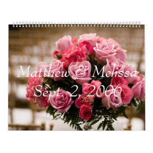 Wedding, Matthew & Melissa Sept. 2, 2006, graduati Calendar