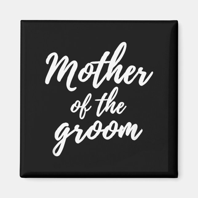 Wedding Mother of The Groom Magnet (Front)