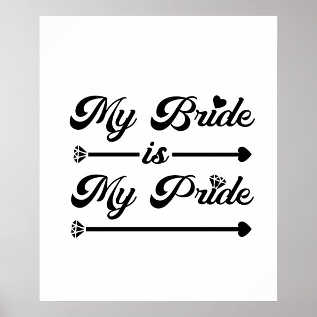 Wedding - My Bride My Pride - Proud Groom Poster (Front)