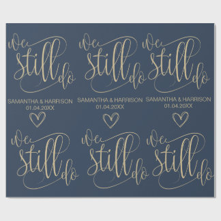 Wedding Nautical Favour Classic We still do Wrapping Paper