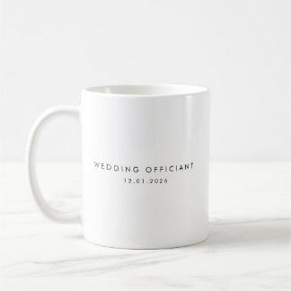 Wedding Officiant Custom Date in Modern Minimalist Coffee Mug