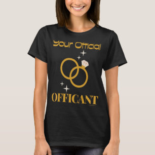 Wedding Officiant Marriage Marry Preacher Notary P T-Shirt