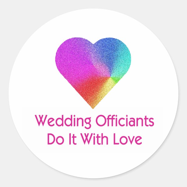 Wedding Officiants Do It With Love Classic Round Sticker (Front)