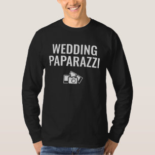 Wedding Paparazzi T-Shirt