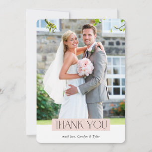 WEDDING PHOTO modern chic serif blush pink block Thank You Card