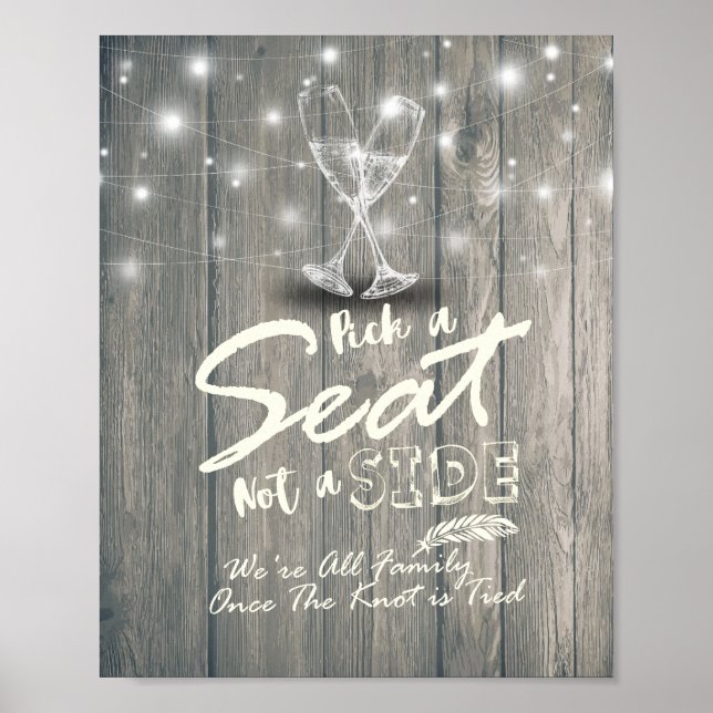 Wedding Pick A Seat Not A Side Champagne Glasses Poster (Front)