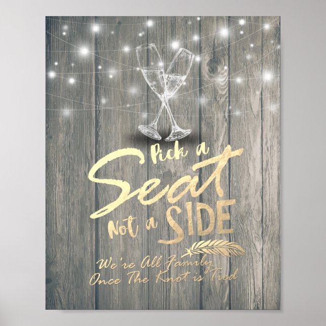 Wedding Pick A Seat Not A Side Champagne Glasses Poster (Front)