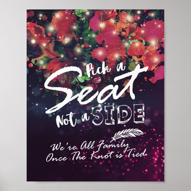 Wedding Pick A Seat Not A Side Floral String Light Poster (Front)