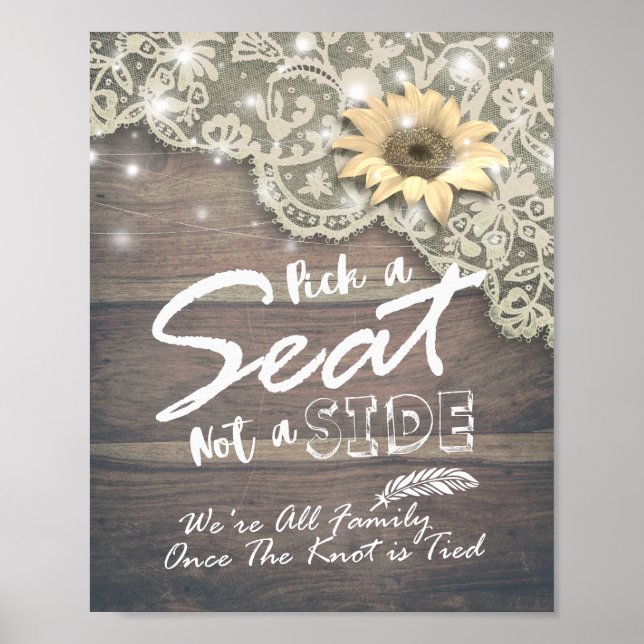 Wedding Pick A Seat Not A Side Lace Sunflower Wood Poster (Front)