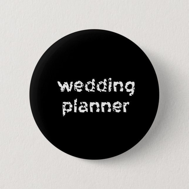 Wedding Planner 6 Cm Round Badge (Front)