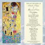 Wedding Program; The Kiss by Gustav Klimt Programme<br><div class="desc">Easy to customize wedding program. The Kiss, Der Kuss (1907-1908) by Klimt is probably Gustav Klimt's most famous work. He began work on it in 1907 and it is the highpoint of his so-called 'Golden Period'. The Kiss is a vintage Victorian Era love and romance fine art painting featuring a...</div>