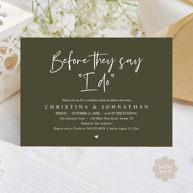 Wedding Rehearsal Dinner, Before They Say "I Do" Invitation (Wedding Rehearsal Dinner, Before They Say "I Do" Invitation Card in Olive Green)