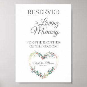 Wedding Reserved Seat for Loved Ones Floral Heart Poster