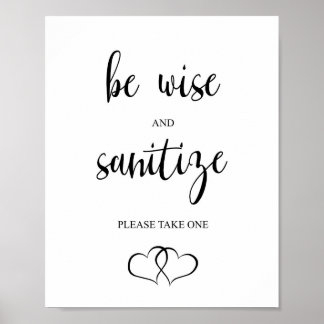 Wedding Sanitize sign, Be wise and sanitize. Poster
