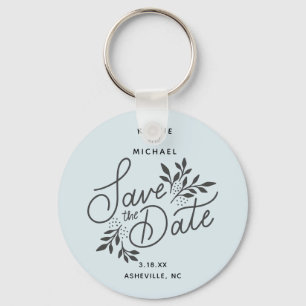 Wedding Save the Date Calligraphy Botanical Blue Key Ring